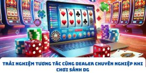 chơi sảnh DG