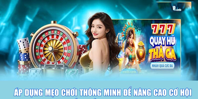 Áp dụng mẹo chơi thông minh để nâng cao cơ hội chiến thắng tại WW88